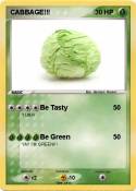 CABBAGE!!!