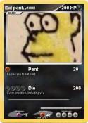 Eat pant