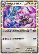 Dialga & Palkia