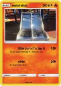 metal slide