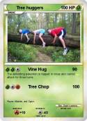 Tree huggers