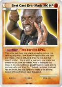 Best Card Ever Made Best Card Ever