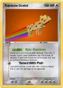 Rainbow Ocelot