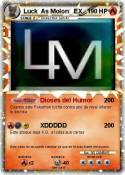 Luck As Molon