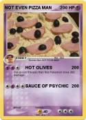 NOT EVEN PIZZA