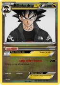 Goku drip