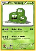 EVIL PICKLES