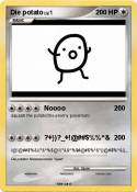 Die potato