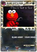 ELMO GOT A GUN