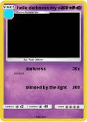 hello darkness