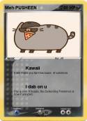 Meh PUSHEEN