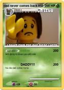 dad never comes