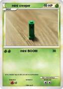 mini creeper
