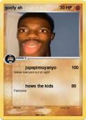goofy ah