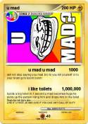 u mad