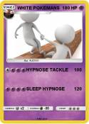 WHITE POKEMANS