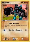 Crusher EX
