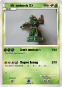 Mr ambush GX