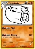 Trolololololo