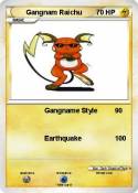 Gangnam Raichu Gangnam Raichu