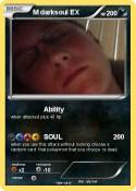M darksoul EX