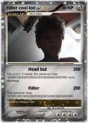 Killer cool kid