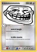 trolololololololololo