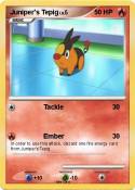 Juniper's Tepig