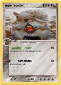 super squirel