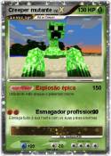 Creeper mutante