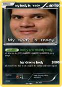 my body is
