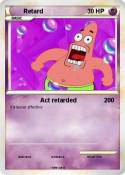 Retard