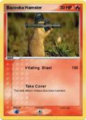 Bazooka Hamster