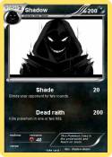 Shadow