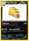 Dark Taco Bell