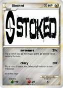 Stoaked