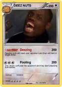 DEEZ NUTS