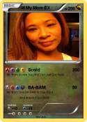 M My Mom EX