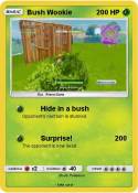 Bush Wookie