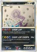 MEGA DARK CHOPS