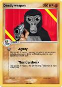 Deadly weapon