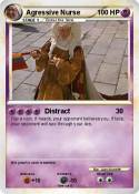 Agressive Nurse