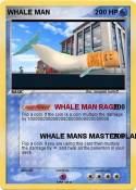 WHALE MAN