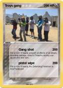 Troys gang