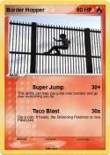 Border Hopper Border Hopper