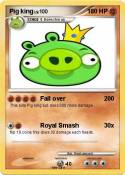 Pig king