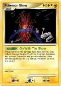 Pokemon Show