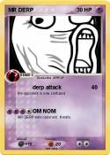MR DERP MR DERP