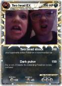 Two head EX