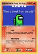 wanna break